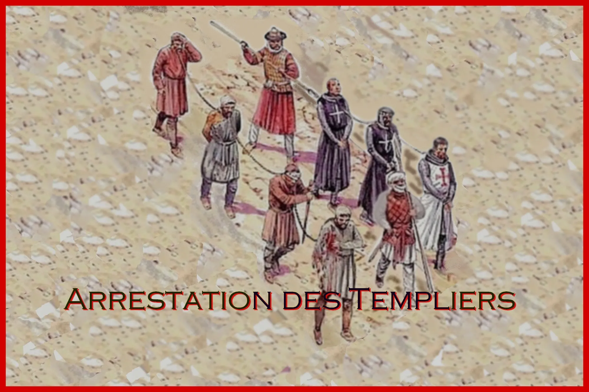 Arrestation des Templiers