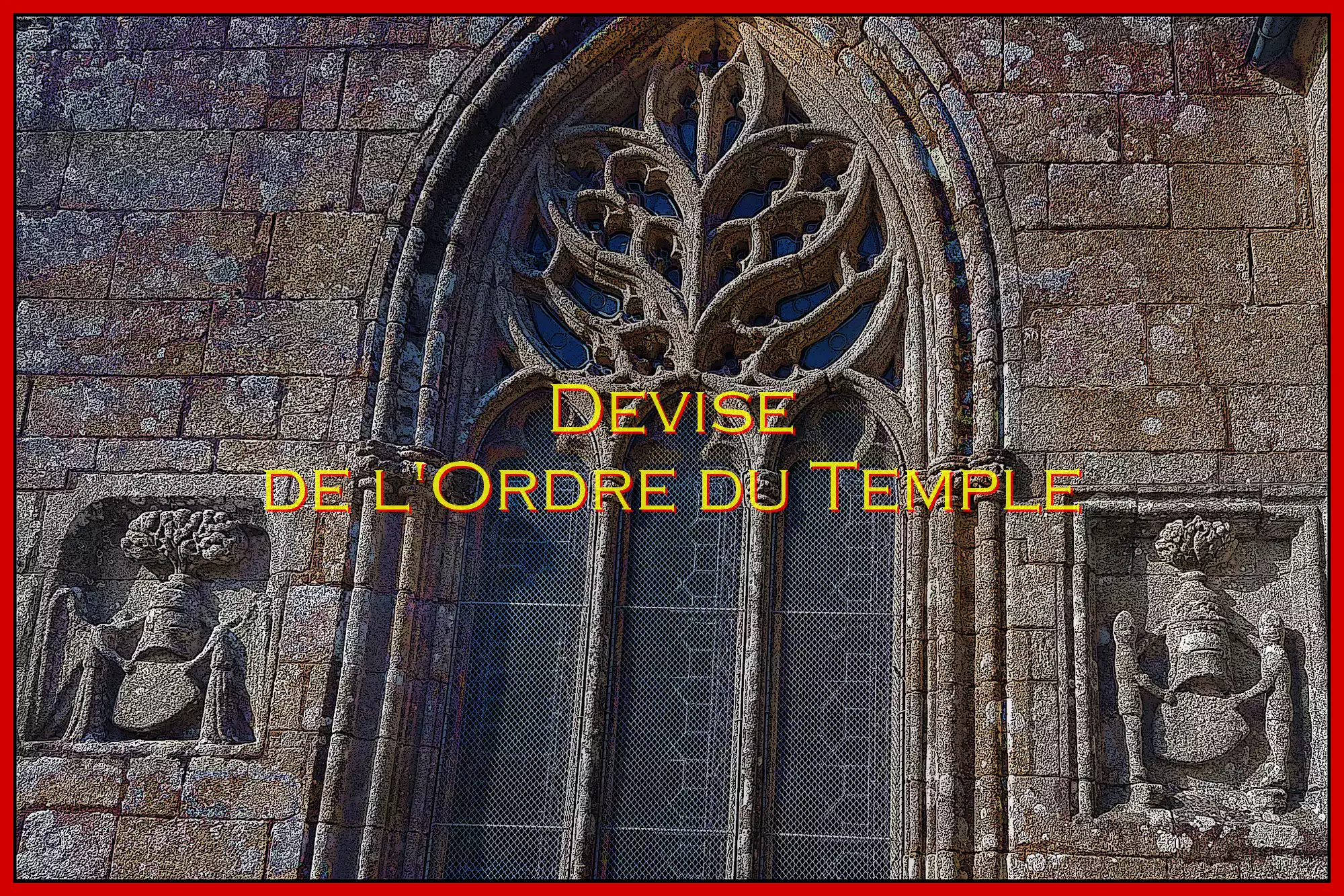 Devise de l'Ordre  du Temple