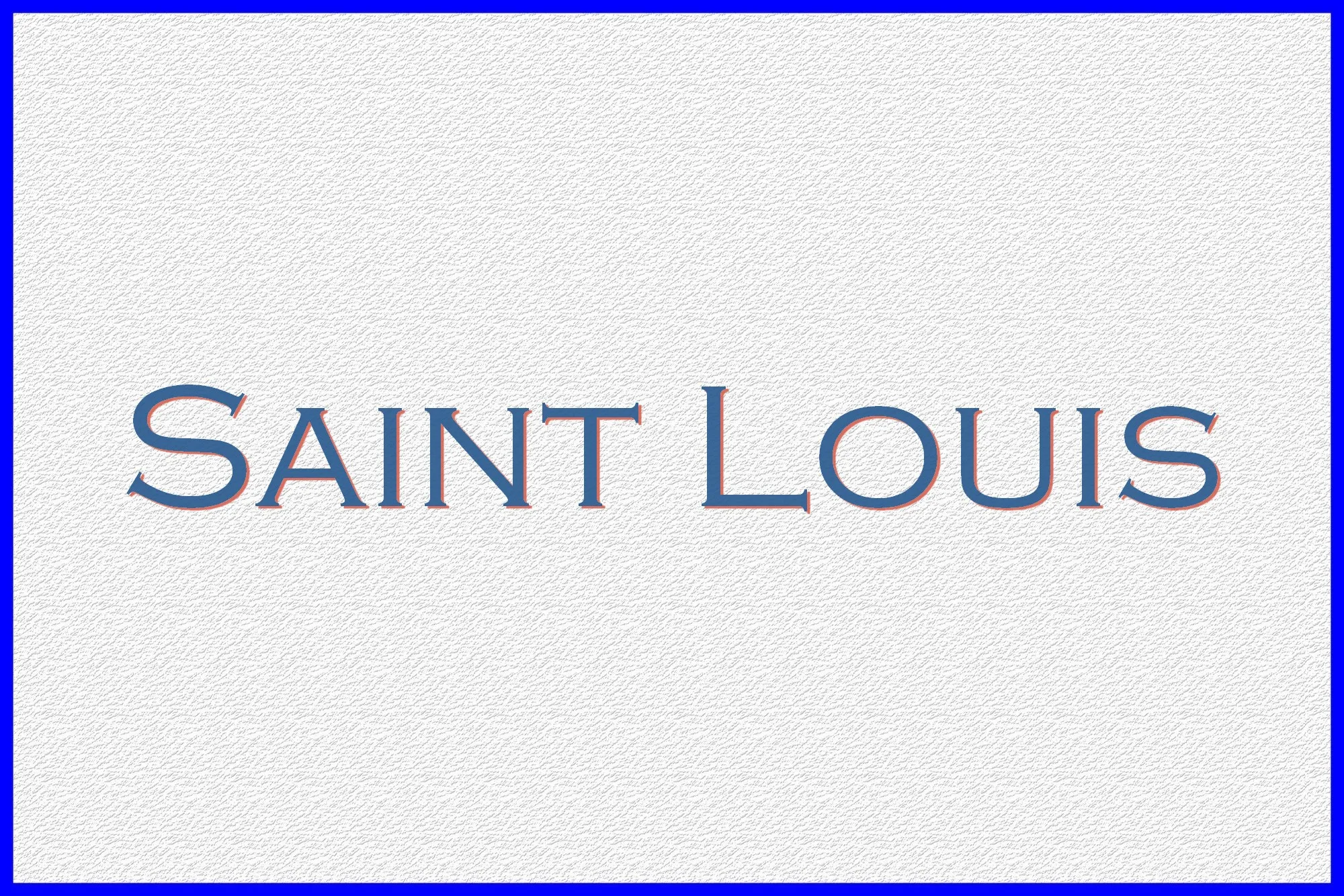 Saint Louis