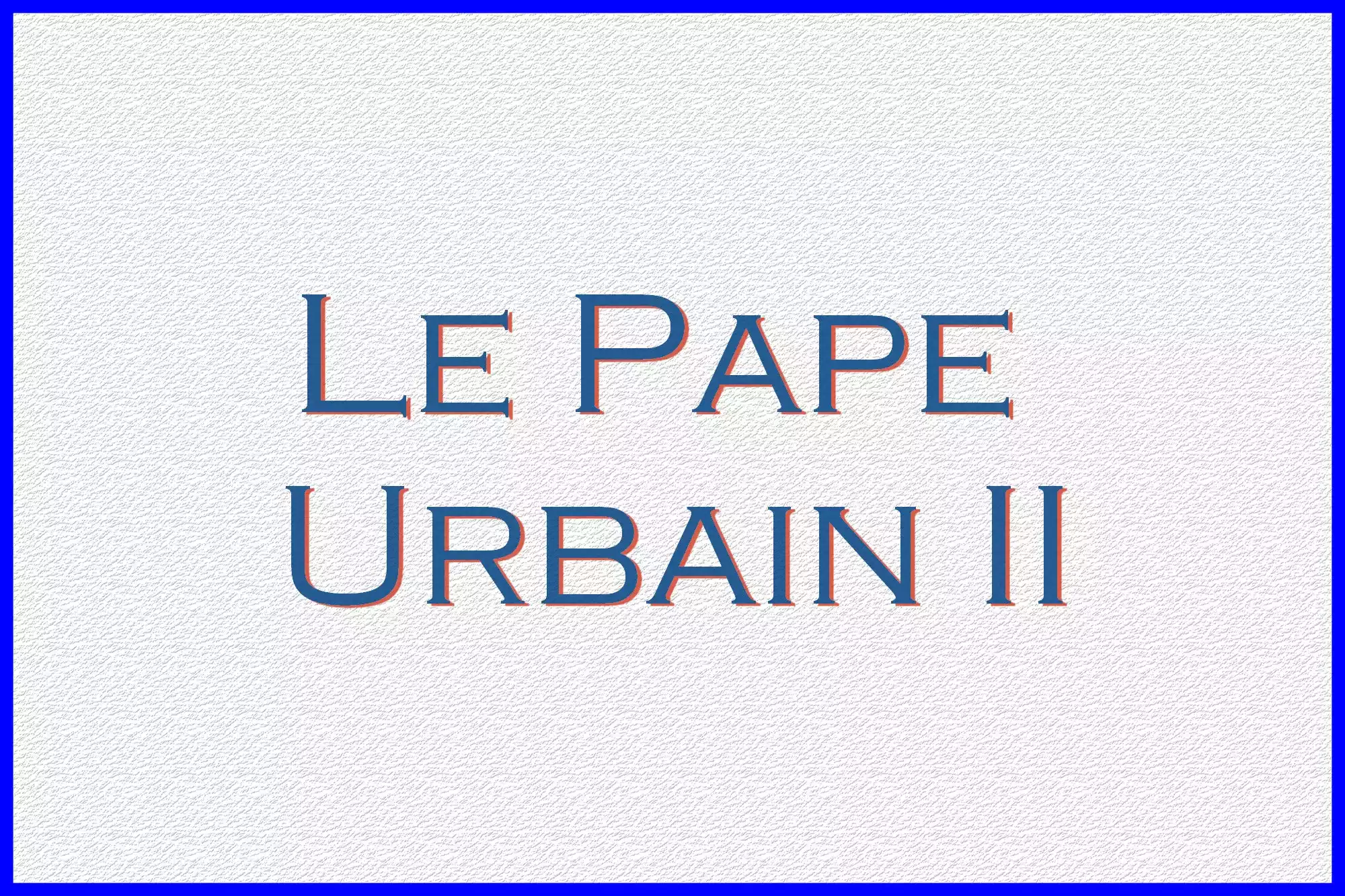Le Pape Urbain II